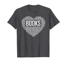Ladda upp bild till gallerivisning, Book Lover Heart Gift Bookworm Gifts Love Reading T-Shirt-436820
