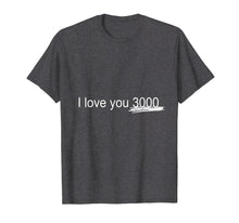 Ladda upp bild till gallerivisning, Funny shirts V-neck Tank top Hoodie sweatshirt usa uk au ca gifts for I Love You 3000 T-Shirt 1210773
