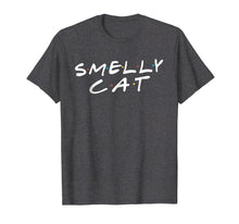 Ladda upp bild till gallerivisning, Funny shirts V-neck Tank top Hoodie sweatshirt usa uk au ca gifts for Smelly Cat T-shirt funny cat lovers shirt 1825507
