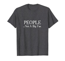 Ladda upp bild till gallerivisning, Funny shirts V-neck Tank top Hoodie sweatshirt usa uk au ca gifts for People Not A Big Fan Funny Introvert T-Shirt 327766

