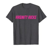 Ladda upp bild till gallerivisning, Virginity Rocks Pink Letters Funny Tee Shirt  T-Shirt 318600
