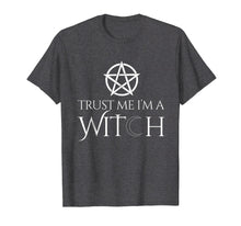 Ladda upp bild till gallerivisning, Funny shirts V-neck Tank top Hoodie sweatshirt usa uk au ca gifts for Trust Me I'm A Witch Pentagram Witchcraft Wiccan T-Shirts 276765
