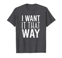 Ladda upp bild till gallerivisning, Boy Band Shirt Want It That Way 90s Music Lover Gift Tshirt
