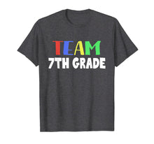 Ladda upp bild till gallerivisning, Team 7th Grade Teacher Students T-shirt Back To School Funny 994824
