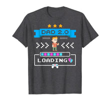 Ladda upp bild till gallerivisning, Funny shirts V-neck Tank top Hoodie sweatshirt usa uk au ca gifts for Gamer Dad 2.0 Loading Dad Again Shirt Cute 2nd Time Dad Gift 1742912
