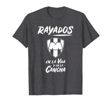 Ladda upp bild till gallerivisning, Funny shirts V-neck Tank top Hoodie sweatshirt usa uk au ca gifts for Rayados T-shirt En la vida y en la cancha Camiseta Monterrey 2201108
