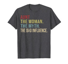 Ladda upp bild till gallerivisning, Vintage Aunt The Woman The Myth The Bad Influence T-Shirt 304334
