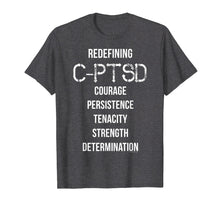 Ladda upp bild till gallerivisning, Funny shirts V-neck Tank top Hoodie sweatshirt usa uk au ca gifts for Redefining C-PTSD Survivor Empowerment T-Shirt 3250637
