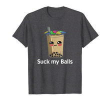 Ladda upp bild till gallerivisning, Funny shirts V-neck Tank top Hoodie sweatshirt usa uk au ca gifts for Boba Tea Tshirt Suck my Balls bubble drink Funny TeeShirt 1479333
