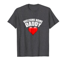 Ladda upp bild till gallerivisning, Funny shirts V-neck Tank top Hoodie sweatshirt usa uk au ca gifts for Welcome Home Daddy Surprise T-Shirt for Kids or Wifes 1850485
