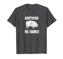 Ladda upp bild till gallerivisning, Certified Pig Farmer - Funny Pig Farming T Shirt 1384722
