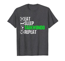 Ladda upp bild till gallerivisning, Funny shirts V-neck Tank top Hoodie sweatshirt usa uk au ca gifts for TaeKwonDo Shirt Eat Sleep TaeKwonDo Repeat 2925276

