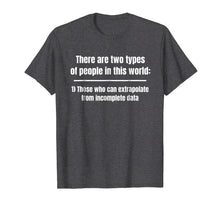 Ladda upp bild till gallerivisning, Funny shirts V-neck Tank top Hoodie sweatshirt usa uk au ca gifts for There are two types of people Funny Math T-Shirt 1852406
