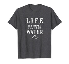 Ladda upp bild till gallerivisning, Funny shirts V-neck Tank top Hoodie sweatshirt usa uk au ca gifts for Life is simple just add water sailing tshirt, funny Nautical 2761482
