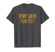 Ladda upp bild till gallerivisning, Funny shirts V-neck Tank top Hoodie sweatshirt usa uk au ca gifts for Stay Gold Ponyboy T-Shirt 2721212
