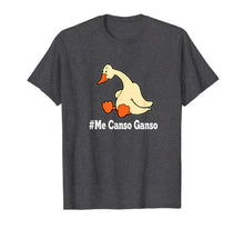 Ladda upp bild till gallerivisning, Me Canso Ganso Shirt AMLO La esperanza de Mexico MORENA Tee 1106360
