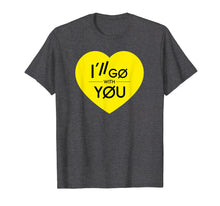 Ladda upp bild till gallerivisning, Funny shirts V-neck Tank top Hoodie sweatshirt usa uk au ca gifts for I'll Go With You TOP Yellow Heart Love T-Shirt 2575964
