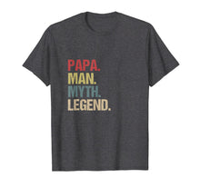 Ladda upp bild till gallerivisning, papa man myth legend t-shirt gift for father dad daddy tee T-Shirt 75963
