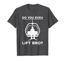 Ladda upp bild till gallerivisning, Funny shirts V-neck Tank top Hoodie sweatshirt usa uk au ca gifts for Do You Even Lift Bro Funny Ski Snowboard T-Shirt Gift 2166954
