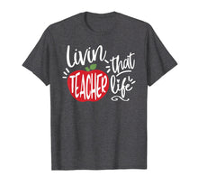 Ladda upp bild till gallerivisning, Teacher Life T-Shirt, Teacher Gift
