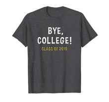 Ladda upp bild till gallerivisning, Funny shirts V-neck Tank top Hoodie sweatshirt usa uk au ca gifts for 2019 College Graduation Gifts Funny College Graduate Shirt 377576
