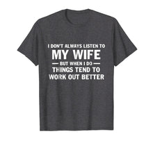 Ladda upp bild till gallerivisning, Funny shirts V-neck Tank top Hoodie sweatshirt usa uk au ca gifts for I Don't Always Listen To My Wife Shirt 2679616
