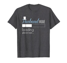 Ladda upp bild till gallerivisning, Funny shirts V-neck Tank top Hoodie sweatshirt usa uk au ca gifts for Mens Husband Mode Loading Shirt Engaged Fiance Groom To Be Tee 743596
