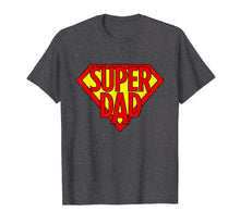 Ladda upp bild till gallerivisning, Funny shirts V-neck Tank top Hoodie sweatshirt usa uk au ca gifts for Mens Super Dad Superhero Daddy Hero Dad Funny Dad Humor Shirts 1949908
