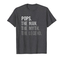 Ladda upp bild till gallerivisning, Mens Pops the man the myth the legend t shirt father's day shirts 91082
