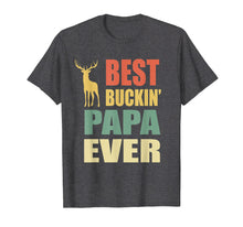 Ladda upp bild till gallerivisning, Funny shirts V-neck Tank top Hoodie sweatshirt usa uk au ca gifts for Best Buckin Papa Ever T-shirt Fathers Day Gifts Vintage Deer 1677853
