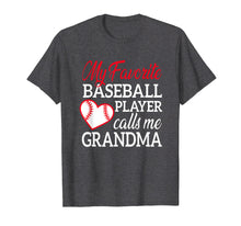 Ladda upp bild till gallerivisning, Funny shirts V-neck Tank top Hoodie sweatshirt usa uk au ca gifts for My Favorite Baseball Player Calls Me Grandma TShirt For Nana 271949
