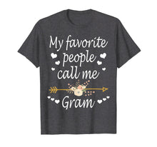 Ladda upp bild till gallerivisning, Funny shirts V-neck Tank top Hoodie sweatshirt usa uk au ca gifts for My Favorite People Call Me Gram Mothers Day Gift T-Shirt 1256259

