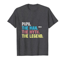 Ladda upp bild till gallerivisning, Mens The Man The Myth The Legend Shirt for Mens Papa Dad 62395
