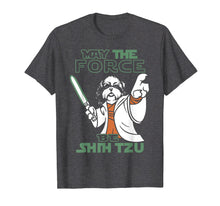 Ladda upp bild till gallerivisning, Funny shirts V-neck Tank top Hoodie sweatshirt usa uk au ca gifts for may the force be shih tzu tshirt 1366756

