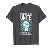 Ladda upp bild till gallerivisning, Funny shirts V-neck Tank top Hoodie sweatshirt usa uk au ca gifts for Introverts Unite Separately in your Own Homes Shirt 1217791

