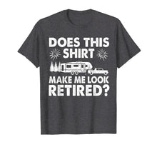 Ladda upp bild till gallerivisning, Funny shirts V-neck Tank top Hoodie sweatshirt usa uk au ca gifts for Camping Retired Plan Tee Retiree Camp Lover T-Shirt Gifts 395119
