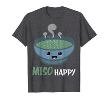 Ladda upp bild till gallerivisning, Funny shirts V-neck Tank top Hoodie sweatshirt usa uk au ca gifts for Funny Miso Happy Shirt | Miso Soup Tees 2015046
