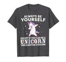 Ladda upp bild till gallerivisning, Funny shirts V-neck Tank top Hoodie sweatshirt usa uk au ca gifts for Always Be Yourself Unless You Can Be A Unicorn Shirt 2711828
