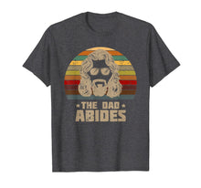 Ladda upp bild till gallerivisning, Mens The Dad Abides Retro Father's Day T-Shirt 79114
