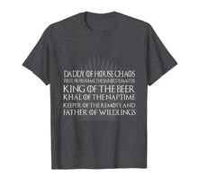 Ladda upp bild till gallerivisning, Fathers Of Wildlings King Beer T-Shirts Dad Gift 51012
