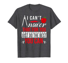 Ladda upp bild till gallerivisning, Funny shirts V-neck Tank top Hoodie sweatshirt usa uk au ca gifts for I Can't Answer That For You Just Do The Best You Can TShirt 2933822
