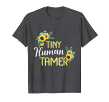 Ladda upp bild till gallerivisning, Sunflower Tiny Human tamer Teacher Appreciation Day Shirts 955022
