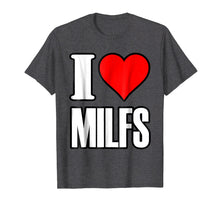 Ladda upp bild till gallerivisning, Funny shirts V-neck Tank top Hoodie sweatshirt usa uk au ca gifts for I Love Milfs T-Shirts I Heart Milfs Tee Shirt 4317407
