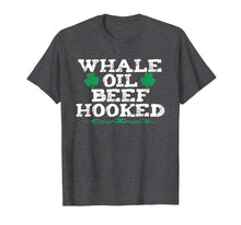 Ladda upp bild till gallerivisning, Funny shirts V-neck Tank top Hoodie sweatshirt usa uk au ca gifts for Whale Oil Beef Hooked shirt - Funny How To Speak Irish tee 2561583
