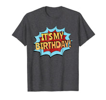 Ladda upp bild till gallerivisning, It's My Birthday Kids Shirt - Superhero Style, Boys &amp; Girls 770258
