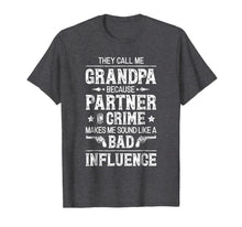 Ladda upp bild till gallerivisning, They Call Me Grandpa Partner In Crime T shirt Fathers Day 262906
