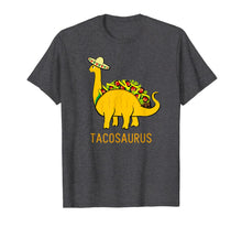 Ladda upp bild till gallerivisning, Tacosaurus Shirt Funny Taco Dinosaur Gift T-Shirt 102478
