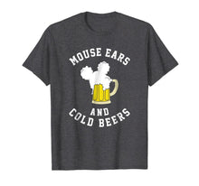 Ladda upp bild till gallerivisning, Mouse Ears And Cold Beers Beer Lover Shirt 788715
