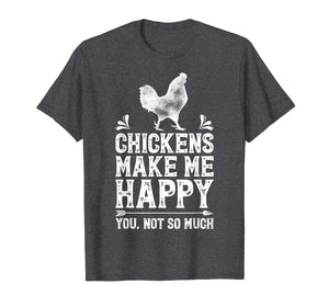 Funny shirts V-neck Tank top Hoodie sweatshirt usa uk au ca gifts for Chickens Make Me Happy T Shirt Funny chicken Lover Gifts Tee 810555