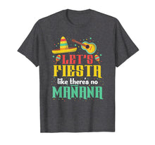 Ladda upp bild till gallerivisning, Funny shirts V-neck Tank top Hoodie sweatshirt usa uk au ca gifts for Mexico May 5th Lets Fiesta Tshirt Mexican Drinking T Shirt 1289394
